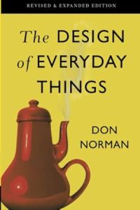 Design of Everyday Things: Transforming Customer Experience