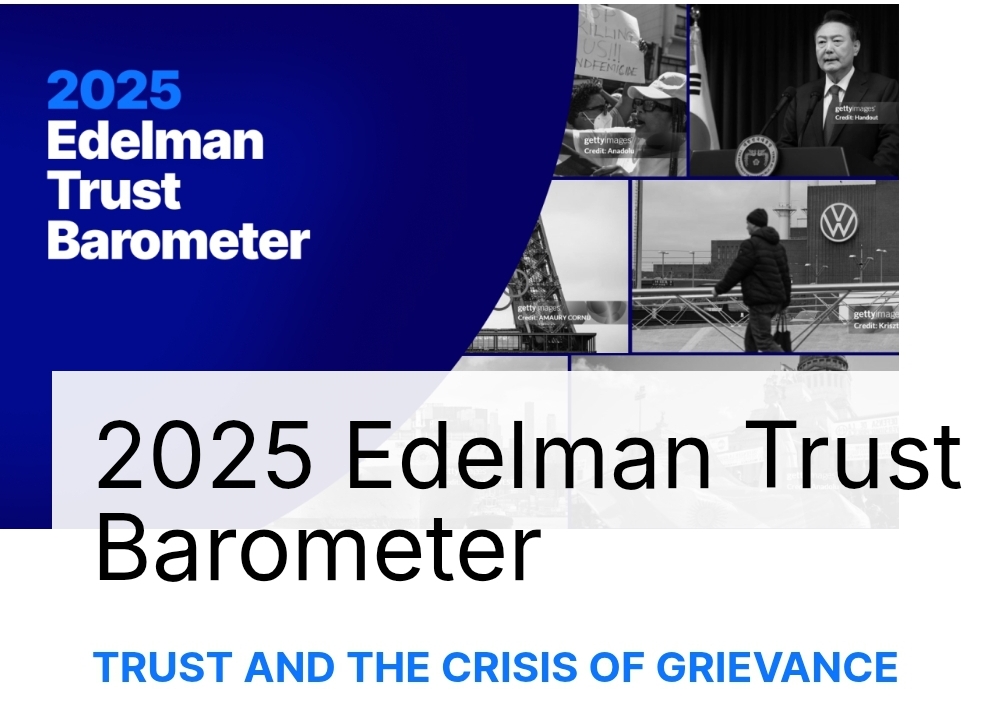 2025 Edelman Trust Barometer Reveals Trust Crisis