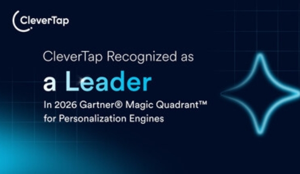 CleverTap Recognized as a Gartner Magic Quadrant Leader for Personalization Engines