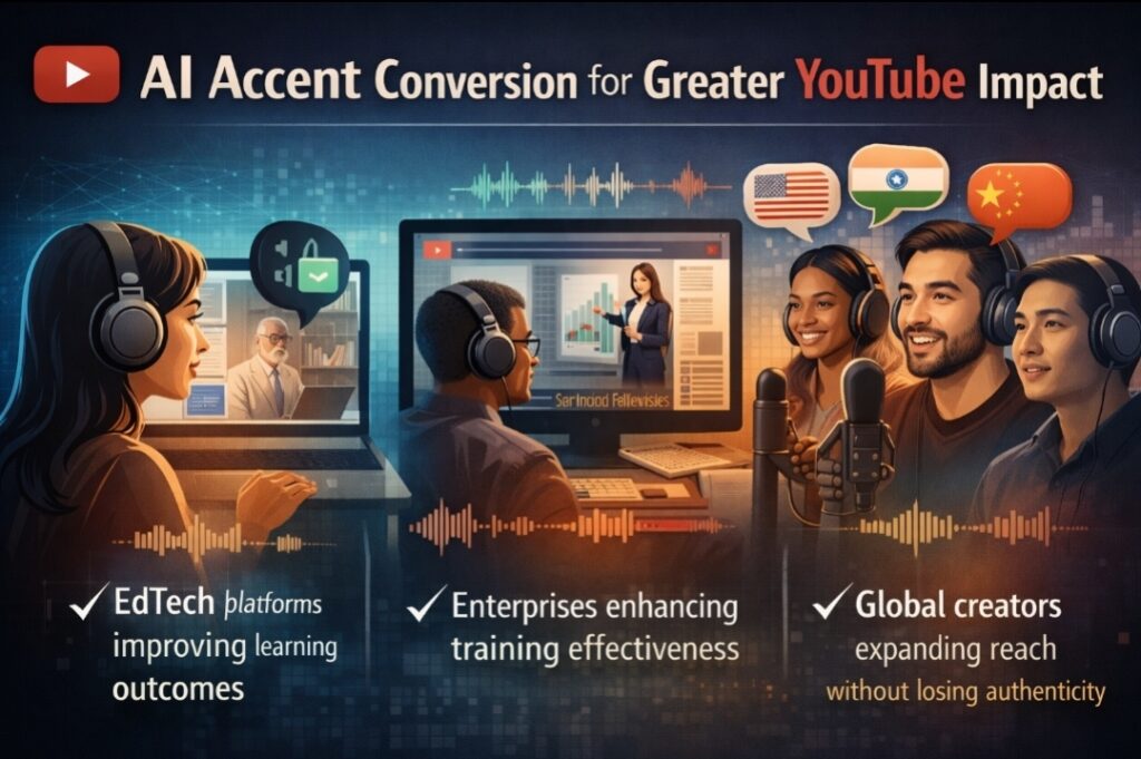 AI Accent Conversion for YouTube Experience Signals a New Layer of CX Control in Global Content Consumption